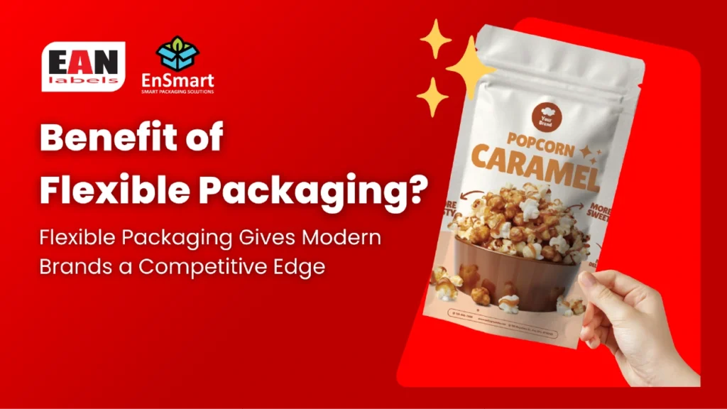 Feature image of stand up pouch or ziplock pouches for by ean label printing and flexible packaging supplier and manufacture in Malaysia, blog about benefit of why flexible packaging and what is the benefit of it
